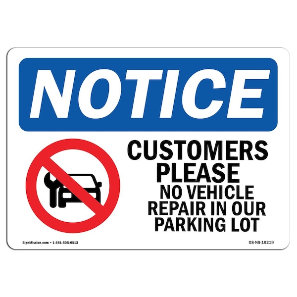 OSHA, 3.5" Width, Decal, 3.5" W, 5" L, Landscape, PK10, No Vehicle Repairs In Our Lot Sign